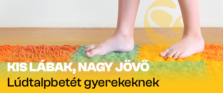 Lúdtalpbetét gyerekeknek: A korai beavatkozás hosszú távú előnyei